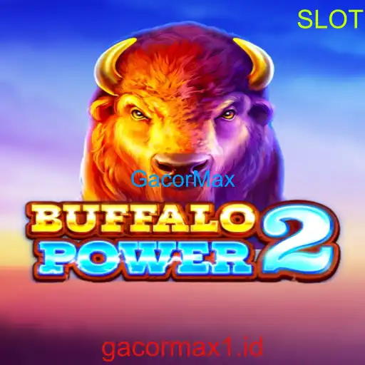 Panduan Lengkap Bermain BuffaloPower2 dengan Kata Kunci GacorMax